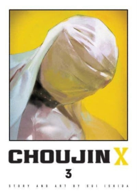 Front cover of Choujin X, Vol. 3 by Sui Ishida, paperback