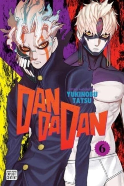 Front cover of Dandadan, Vol. 6 by Yukinobu Tatsu, paperback