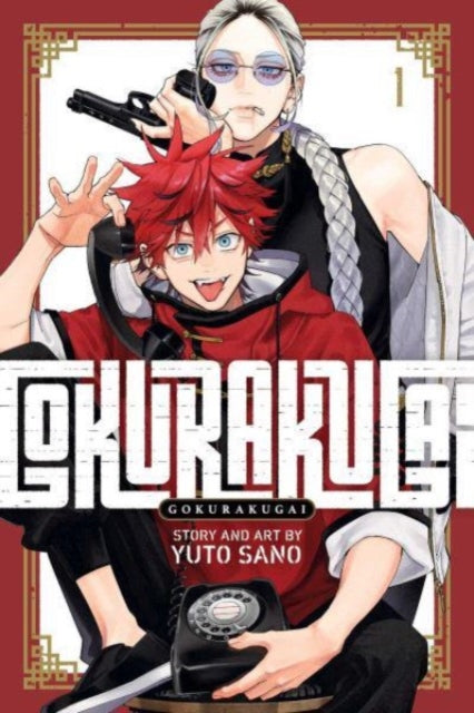 Gokurakugai, Vol. 1 : Volume 1 - Yuto Sano