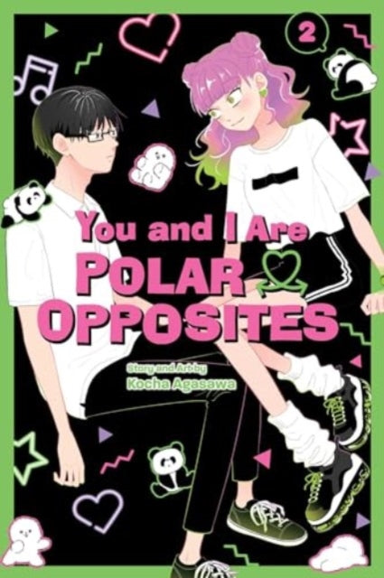 You and I Are Polar Opposites, Vol. 2 : Volume 2 - Kocha Agasawa