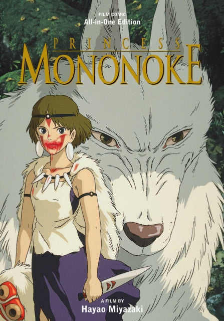 Front cover of Princess Mononoke Film Comic: All-in-One Edition by Hayao Miyazaki, hardback