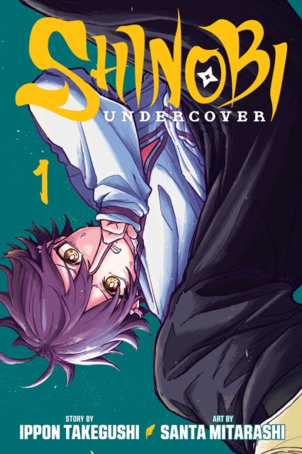 Shinobi Undercover, Vol. 1 : Volume 1 - Ippon Takegushi
