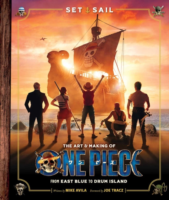 Front cover of Set Sail: The Art and Making of One Piece by Mike Avila, hardback