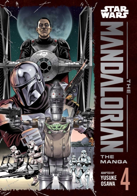 Star Wars: The Mandalorian: The Manga, Vol. 4 : Volume 4 - Yusuke Osawa