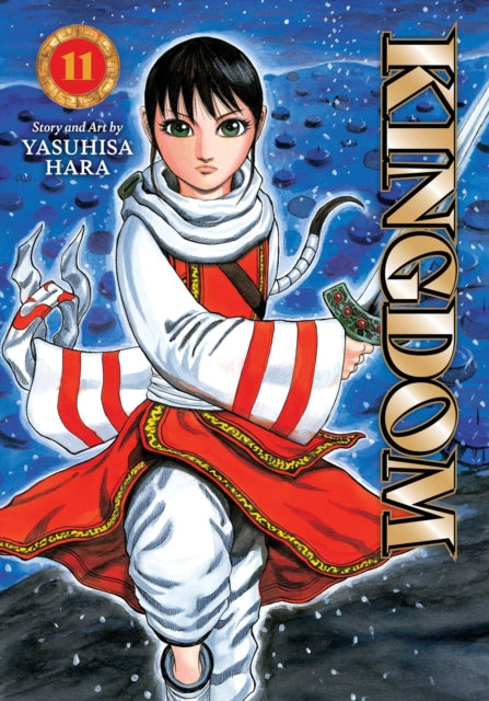 Kingdom, Vol. 11 : Volume 11 - Yasuhisa Hara