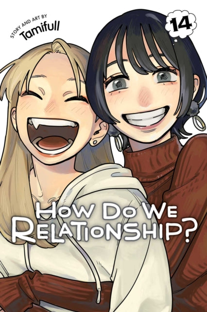 Front cover of How Do We Relationship?, Vol. 14 by Tamifull, paperback