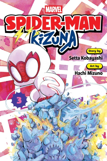 Front cover of Spider-Man: Kizuna, Vol. 3 by Hachi Mizuno, paperback