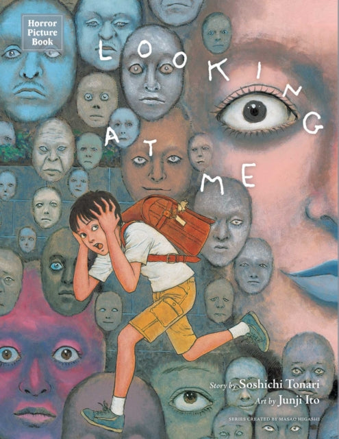 Horror Picture Book: Looking at Me - Soshichi Tonari