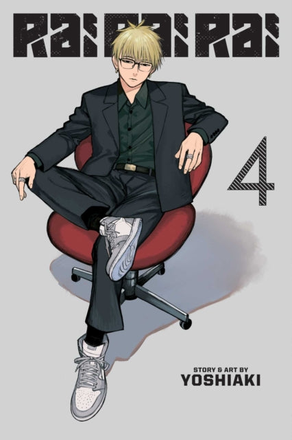 Rai Rai Rai, Vol. 4 : Volume 4 - Yoshiaki