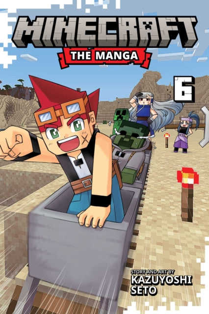 Minecraft: The Manga, Vol. 6 : Volume 6 - Kazuyoshi Seto