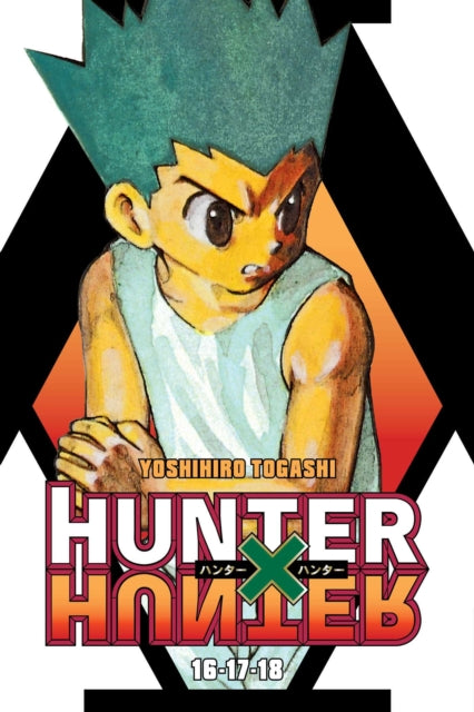 Hunter x Hunter (3-in-1 Edition), Vol. 6 : Includes vols. 16, 17, & 18 Volume 6 - Yoshihiro Togashi
