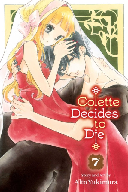 Colette Decides to Die, Vol. 7 : Volume 7 - Alto Yukimura