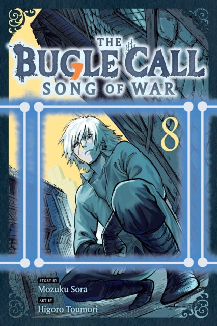 The Bugle Call: Song of War, Vol. 8 : Volume 8 - Higoro Toumori
