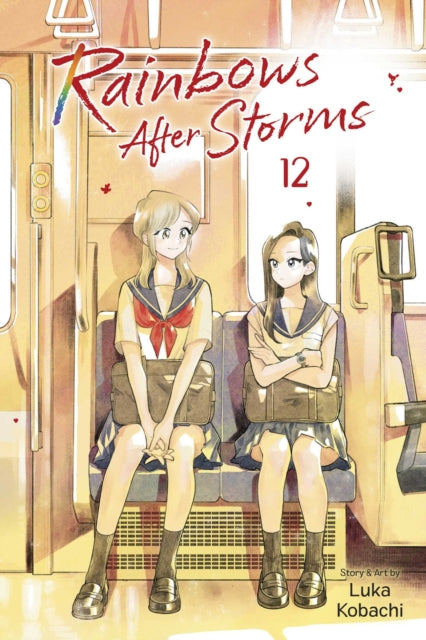 Rainbows After Storms, Vol. 12 : Volume 12 - Luka Kobachi