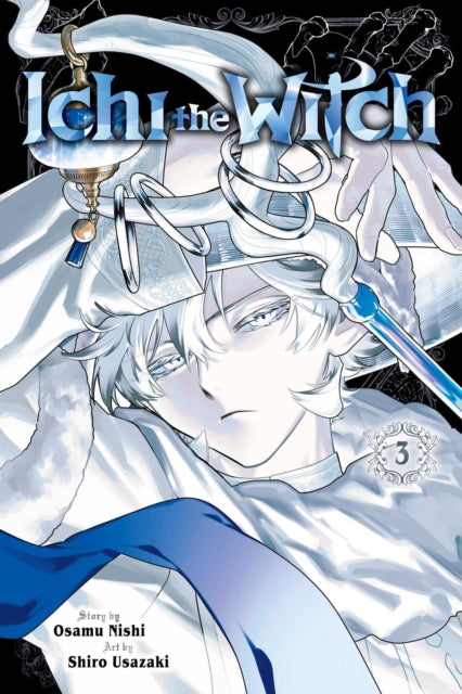 Ichi the Witch, Vol. 3 : Volume 3 - Shiro Usazaki