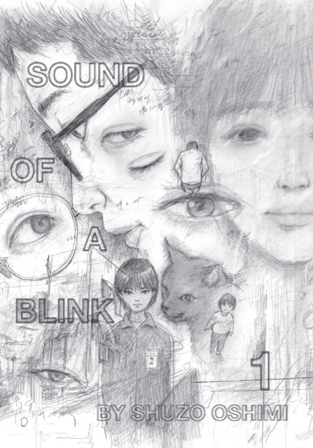Sound of a Blink, Vol. 1 : Volume 1 - Shuzo Oshimi