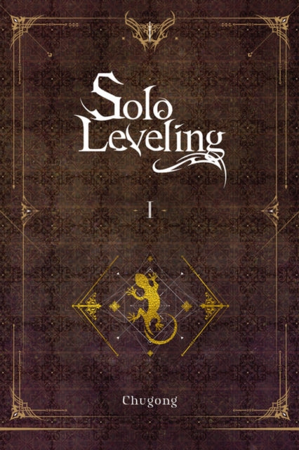 Front cover of Solo Leveling, Vol. 1 (novel) by Chugong, paperback