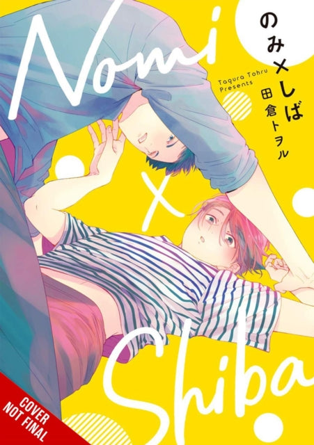 Front cover of Nomi x Shiba, Vol. 1 by Leighann Harvey, paperback