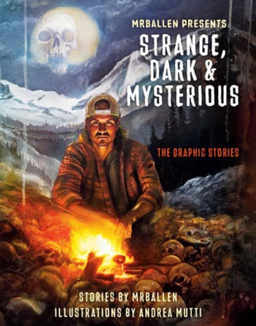 Front cover of MrBallen Presents: Strange, Dark & Mysterious by Andrea Mutti, paperback
