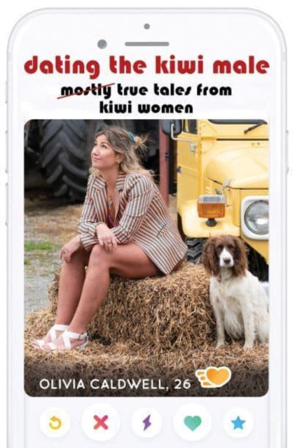 Front cover of Dating the Kiwi Male by Olivia Caldwell, paperback