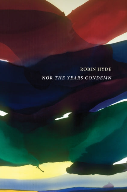 Front cover of Nor the Years Condemn by Robin Hyde, paperback