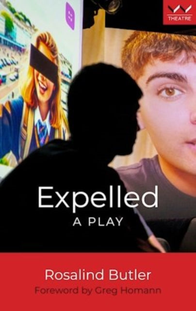 Expelled : A Play - Rosalind Butler