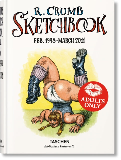 Robert Crumb : Sketchbook Vol. 6. 1998-2011 - Robert Crumb