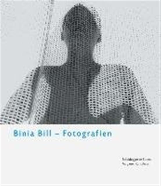 Front cover of Binia Bil--Fotografien by Beat Wismer, hardback