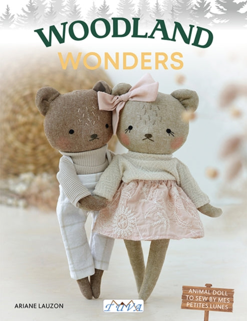 Woodland Wonders : Animal Doll to Sew by Mes Petites Lunes - Ariane Lauzon