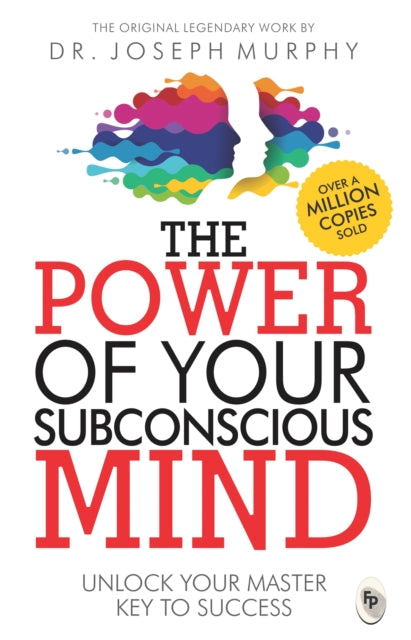 Front cover of The Power of Your Subconscious Mind by Joseph Murphy, paperback