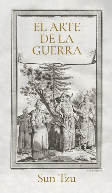El arte de la guerra (The Art of War Spanish Edition) - Sun Tzu