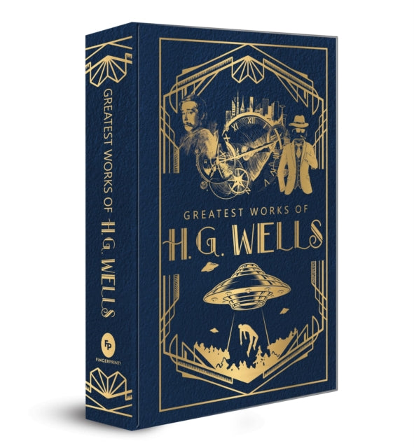 Greatest Works of H.G. Wells : Deluxe Hardbound Edition - H.G. Wells