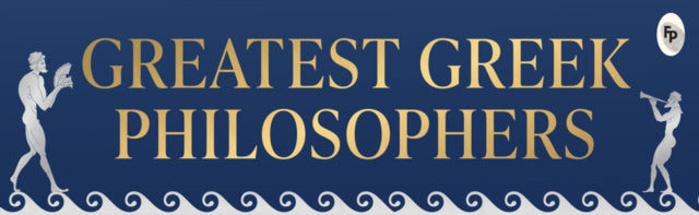 Front cover of Greatest Greek Philosophers by Various, hardback