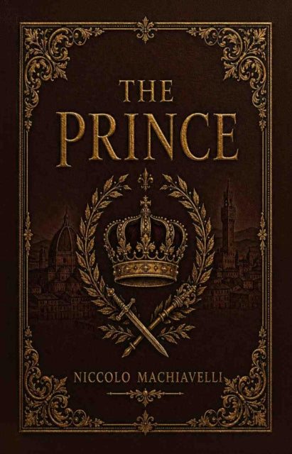 The Prince - Niccolo Machiavelli