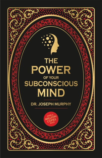 The Power of Your Subconscious Mind : Deluxe Edition - Dr. Joseph Murphy