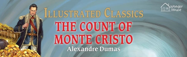 The Count of Monte Cristo : Illustrated Children Classics : English Novel With Review Questions - Alexandre Dumas