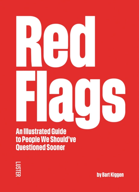 Front cover of Red Flags by Bart Kiggen, paperback