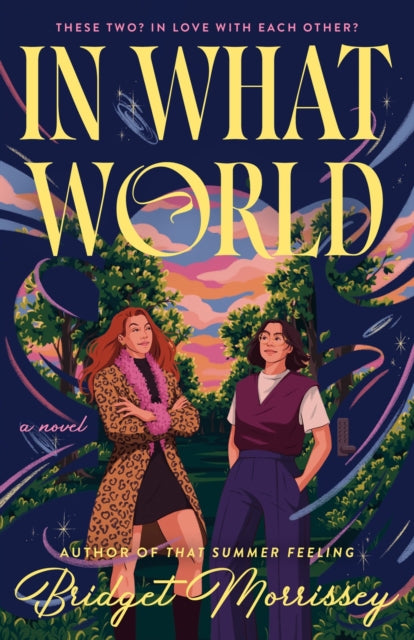 Front cover of In What World by Bridget Morrissey, paperback