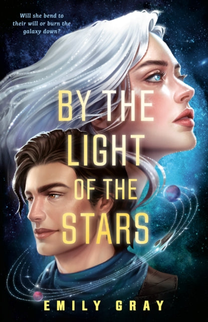 By the Light of the Stars - Emily Gray