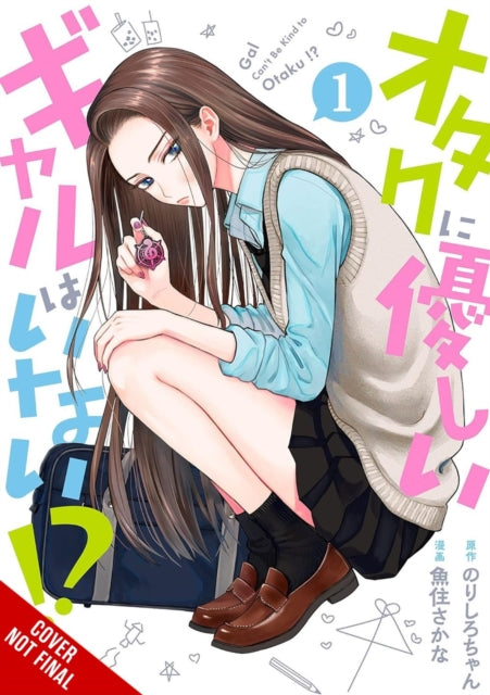 Gals Can't Be Kind to Otaku!?, Vol. 1 - Norishirochan
