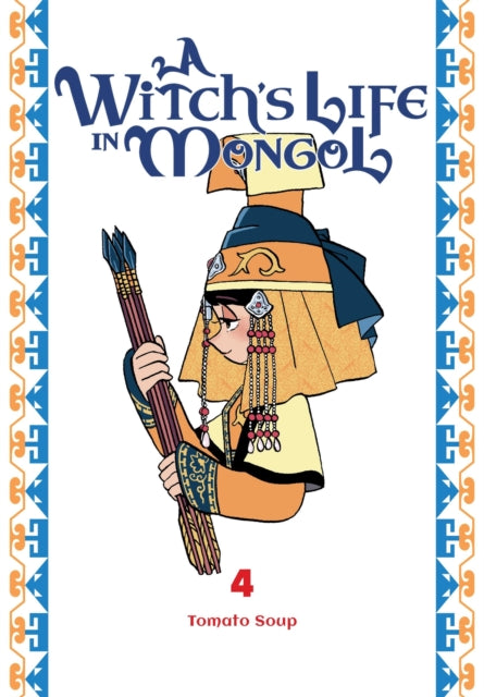 A Witch's Life in Mongol, Vol. 4 - Amanda Haley