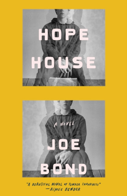 Hope House - Joe Bond