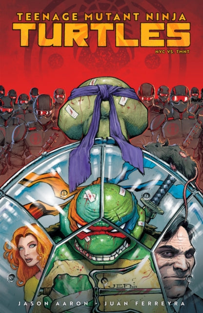 Front cover of Teenage Mutant Ninja Turtles, Vol. 2: NYC vs. TMNT by Juan Ferreyra, paperback