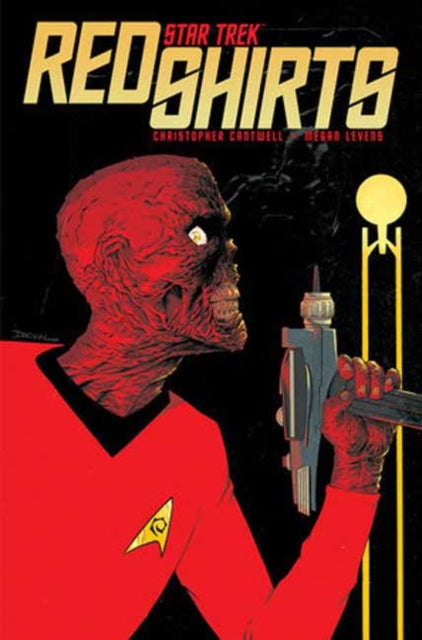 Front cover of Star Trek: Red Shirts by Christopher Cantwell, paperback