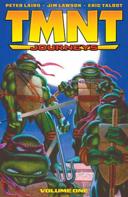 Front cover of TMNT: Journeys, Vol. 1 by Jim Lawson, paperback