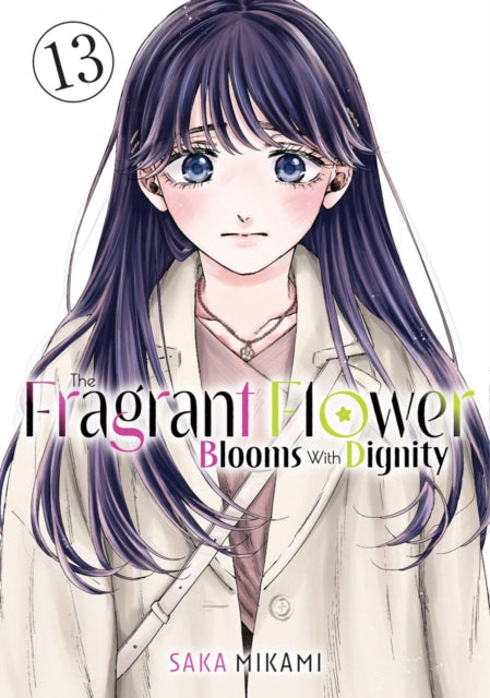 Front cover of The Fragrant Flower Blooms With Dignity 13 by Saka Mikami, paperback