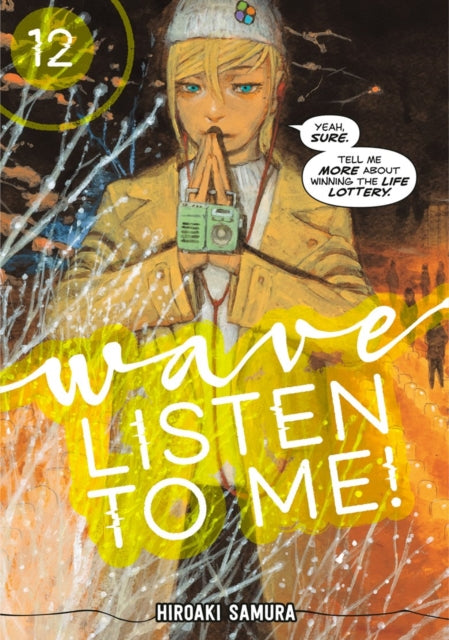 Wave, Listen to Me! 12 - Hiroaki Samura
