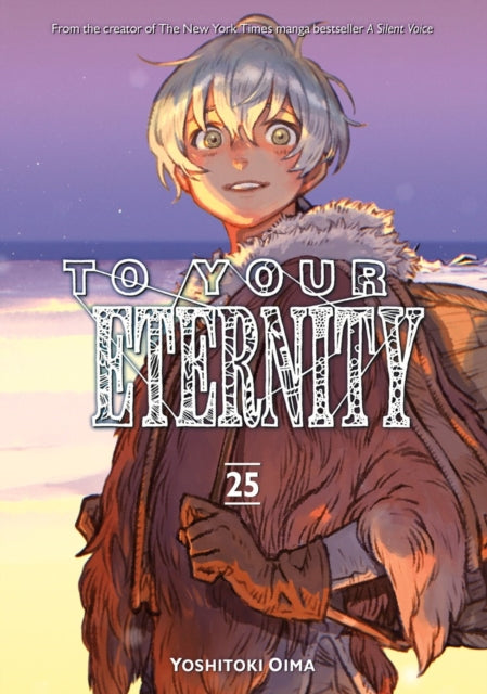 To Your Eternity 25 - Yoshitoki Oima