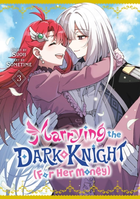 Marrying the Dark Knight (For Her Money) 3 - Suoh