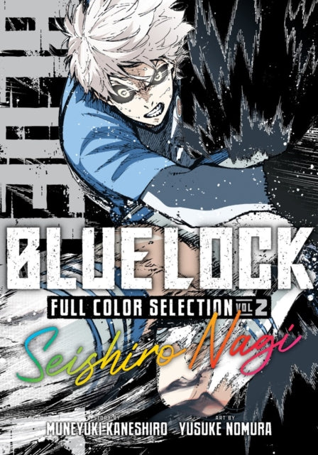 Blue Lock Full Color Selection 2: Seishiro Nagi - Yusuke Nomura